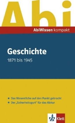 Abi Wissen Kompakt Geschichte - Walter Göbel