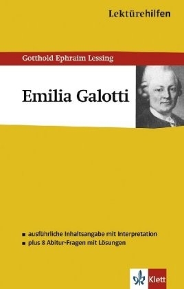 Lektürehilfen Gotthold Ephraim Lessing "Emilia Galotti" - Wolf D Hellberg