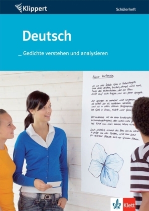 Deutsch: Gedichte verstehen und analysieren - Markus Kuhnigk