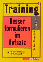 Training Deutsch - Besser formulieren im Aufsatz - Jutta von der Lühe-Tower