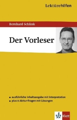 Lektürehilfen Bernhard Schlink "Der Vorleser" - Hanns P Reisner