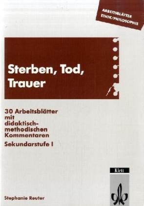 Sterben, Tod, Trauer - Stephanie Reuter