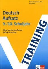 Training Deutsch Aufsatz - 9./10. Schuljahr