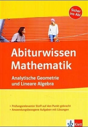 Analytische Geometrie und Lineare Algebra - Harald Scheid