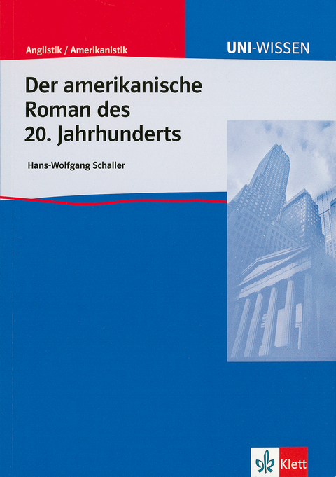 Uni Wissen Der amerikanische Roman des 20. Jahrhunderts