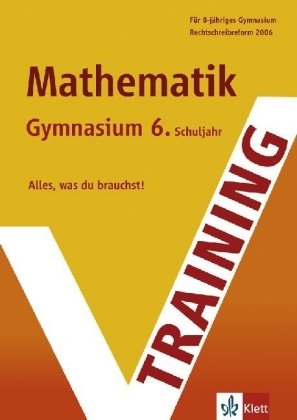 Training Mathematik 6. Schuljahr Gymansium