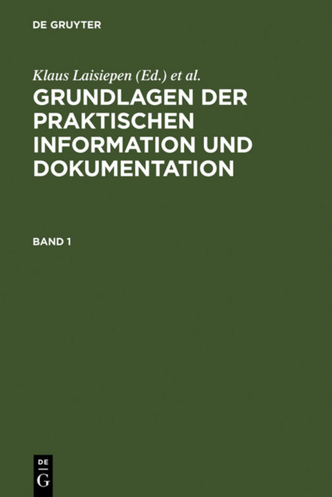 Grundlagen der praktischen Information und Dokumentation - 