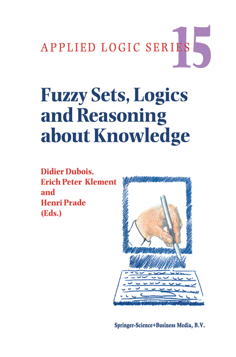 Fuzzy Sets, Logics and Reasoning about Knowledge - 