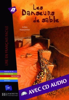 Les danseurs de sable - Buch mit Audio-CD