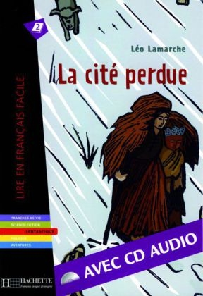 La cité perdue - Buch mit Audio-CD