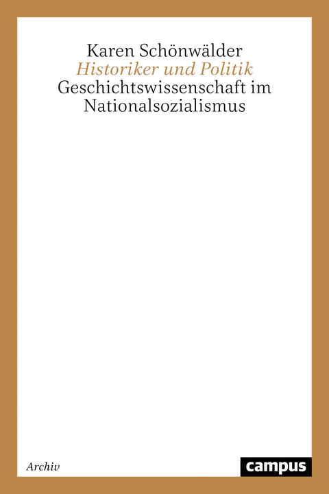 Historiker und Politik - Karen Schönwälder