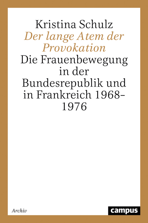 Der lange Atem der Provokation - Kristina Schulz