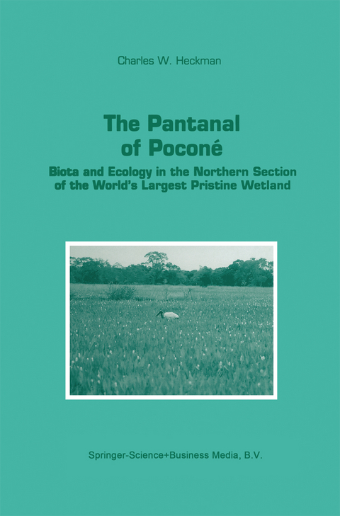 The Pantanal of Poconé - Charles W. Heckman