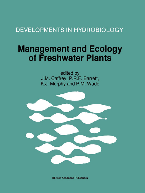 Management and Ecology of Freshwater Plants - 