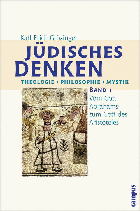 Jüdisches Denken. Theologie - Philosophie - Mystik - Karl Erich Grözinger