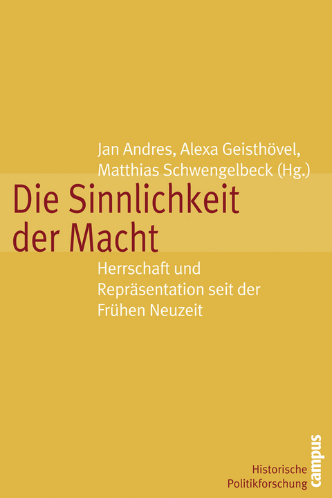 Die Sinnlichkeit der Macht - 