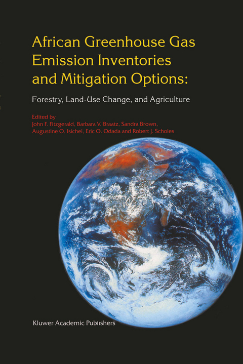 African Greenhouse Gas Emission Inventories and Mitigation Options: Forestry, Land-Use Change, and Agriculture - 