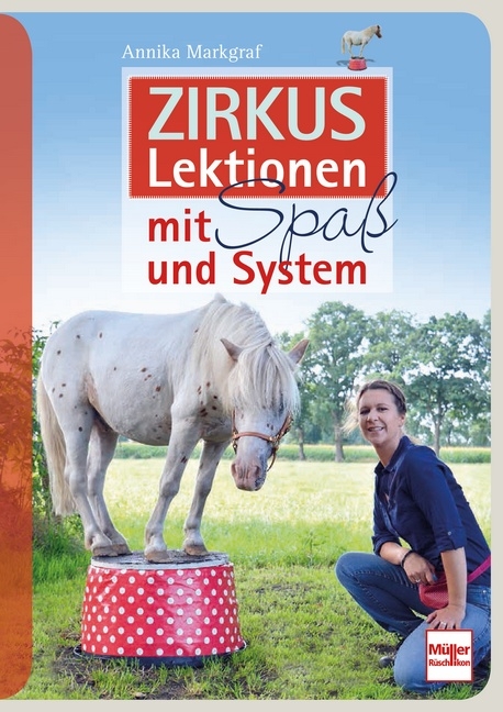 Zirkuslektionen mit Spaß und System - Annika Markgraf