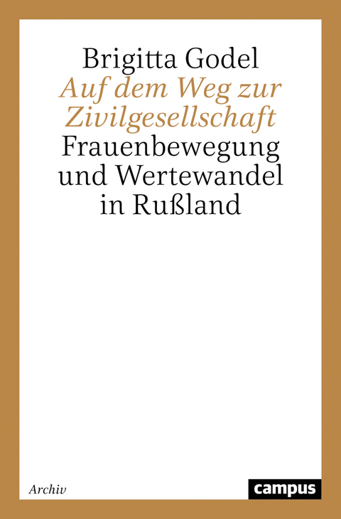 Auf dem Weg zur Zivilgesellschaft - Brigitta Godel