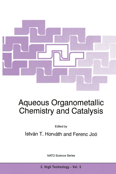 Aqueous Organometallic Chemistry and Catalysis - 