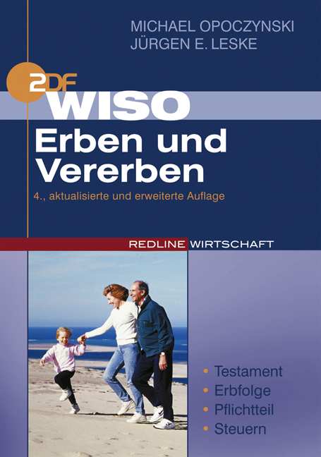 WISO Erben und Vererben - Michael Opoczynski, Jürgen E Leske