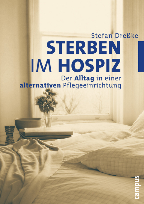 Sterben im Hospiz - Stefan Dreßke