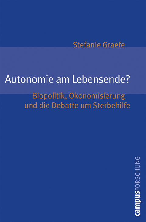 Autonomie am Lebensende? - Stefanie Graefe