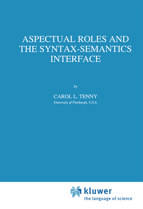 Aspectual Roles and the Syntax-Semantics Interface - Carol Tenny