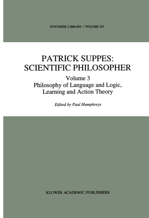 Patrick Suppes: Scientific Philosopher - 