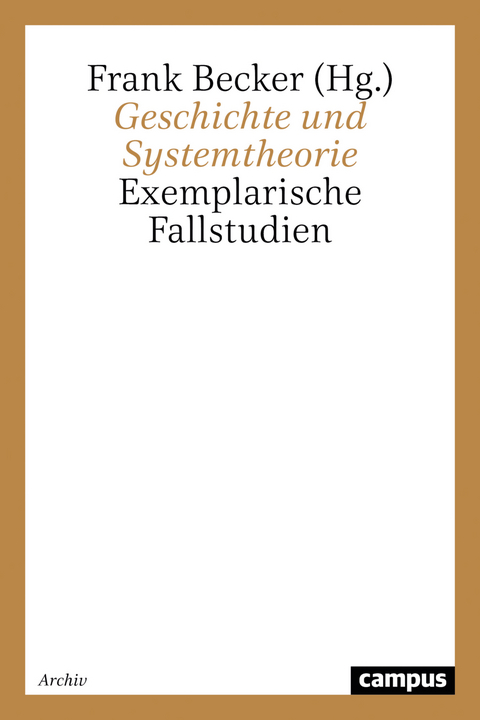 Geschichte und Systemtheorie - 