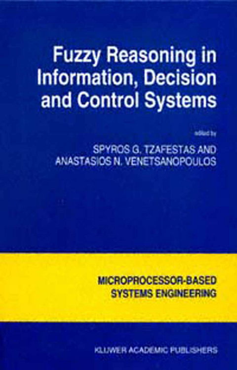 Fuzzy Reasoning in Information, Decision and Control Systems - 