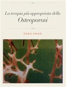 Terapia appropriata Osteoporosi.pdf - Diego Spanò