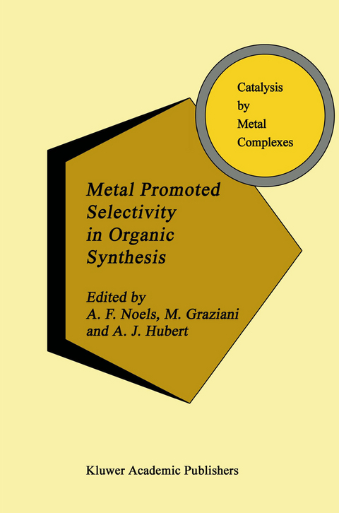 Metal Promoted Selectivity in Organic Synthesis - 