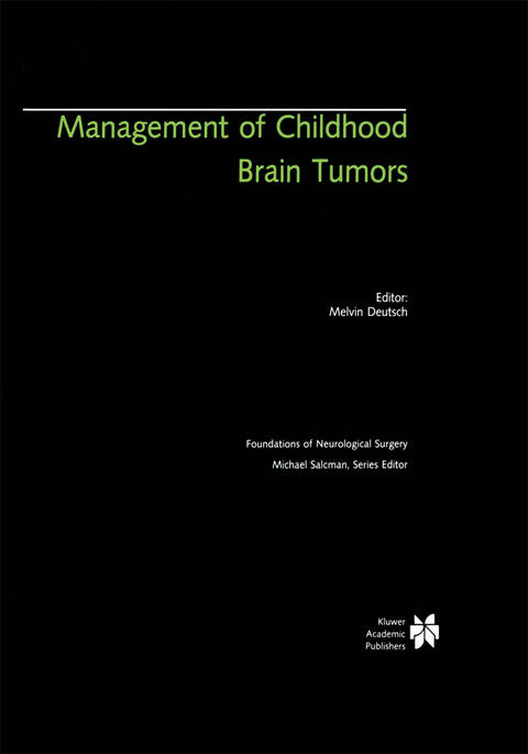 Management of Childhood Brain Tumors - 