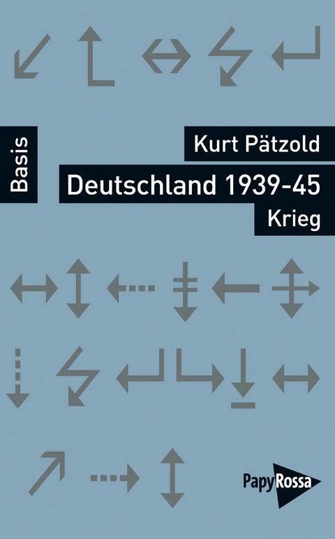 Deutschland 1939-45 – Krieg - Kurt Pätzold