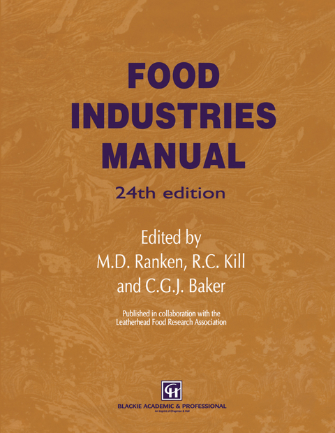 Food Industries Manual - Christopher G.J. Baker, M.D. Ranken, R.C. Kill