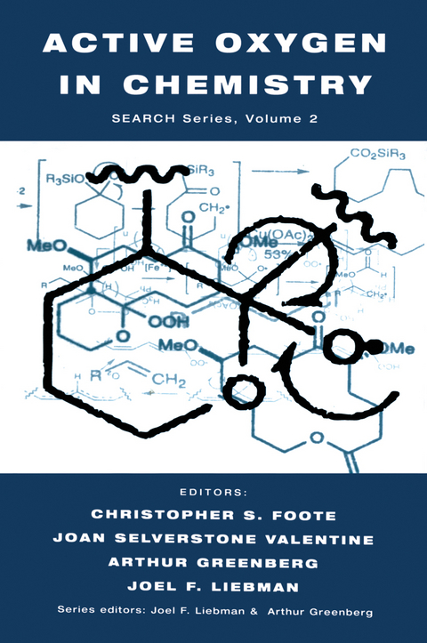 Active Oxygen in Chemistry - 