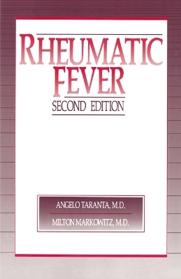 Rheumatic Fever - Angelo Taranta, M. Markowitz