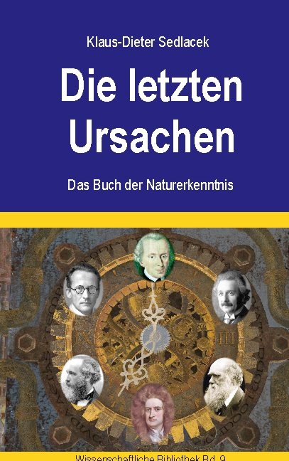 Die letzten Ursachen - Klaus-Dieter Sedlacek