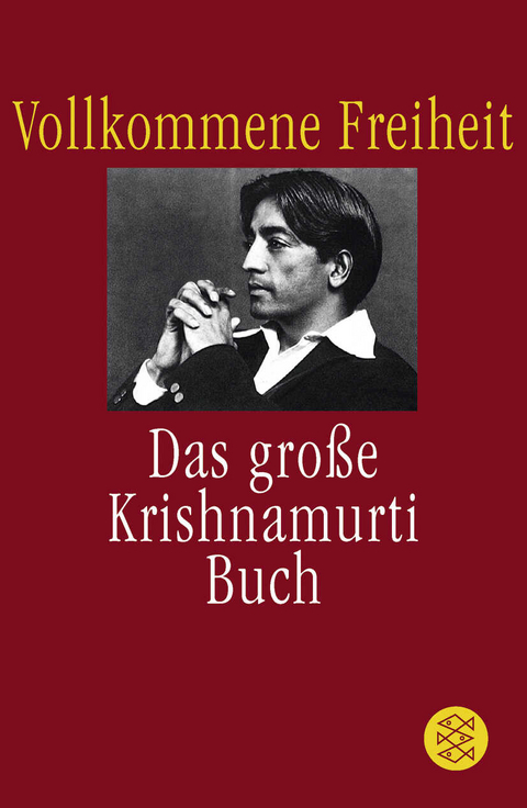 Vollkommene Freiheit - Jiddu Krishnamurti