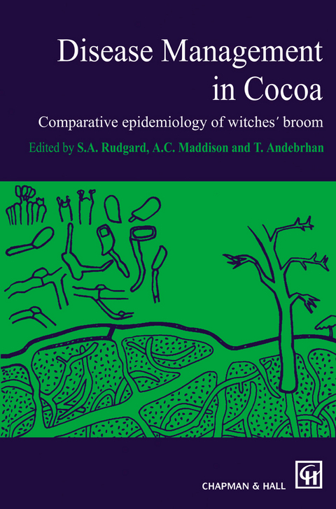 Disease Management in Cocoa -  Rudgard,  Maddison,  Andebrhan