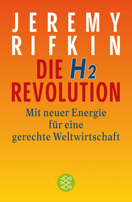 Die H2-Revolution - Jeremy Rifkin