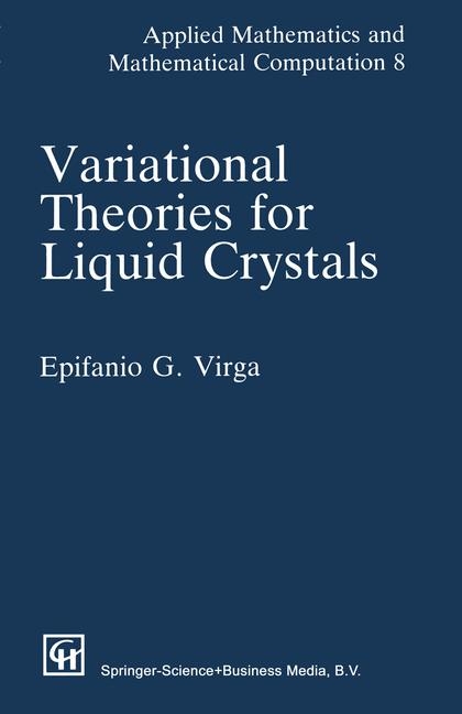 Variational Theories for Liquid Crystals - E.G. Virga