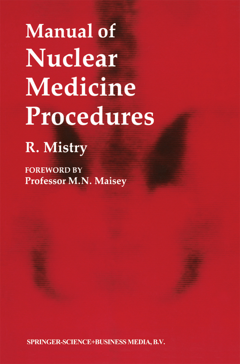 Manual of Nuclear Medicine Procedures - Raman Mistry