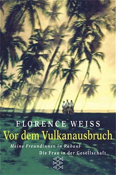 Vor dem Vulkanausbruch - Florence Weiss