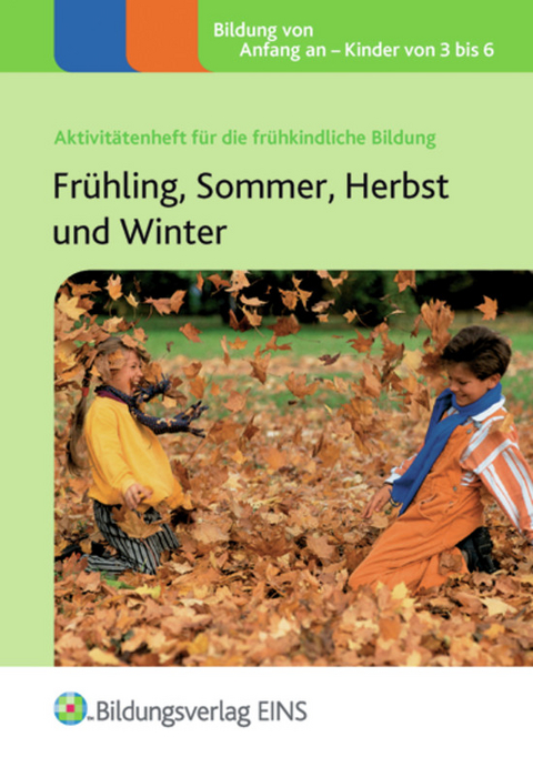 Aktivitätenhefte für die frühkindliche Bildung / Frühling, Sommer, Herbst und Winter - Pat Brunton, Linda Thornton