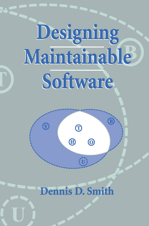 Designing Maintainable Software - Dennis D. Smith