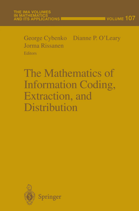 The Mathematics of Information Coding, Extraction and Distribution - 