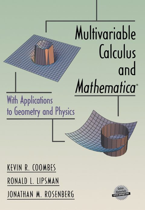 Multivariable Calculus and Mathematica® - Kevin R. Coombes, Ronald L. Lipsman, Jonathan M. Rosenberg