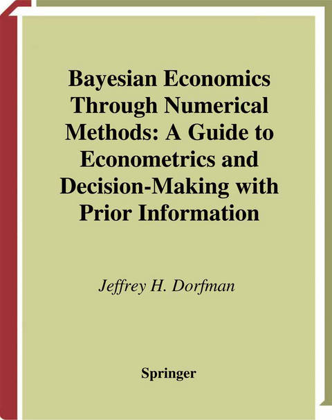 Bayesian Economics Through Numerical Methods - Jeffrey H. Dorfman